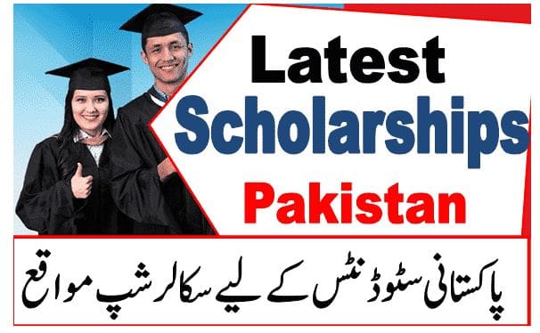Latest Scholarships for Pakistani Students 2022