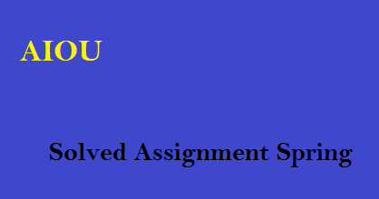 aiou solved assignment ilm space